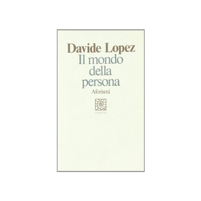 Il Mondo Della Persona - Lopez Davide - Cortina Raffaello - 9788870781816 Il Mondo Della Persona - Lopez Davide - Cortina Raffaello - 9788870781816