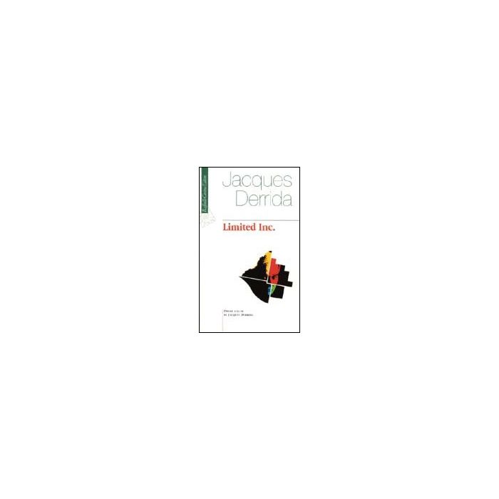 Limited Inc. - Derrida Jacques - Cortina Raffaello - 9788870783650