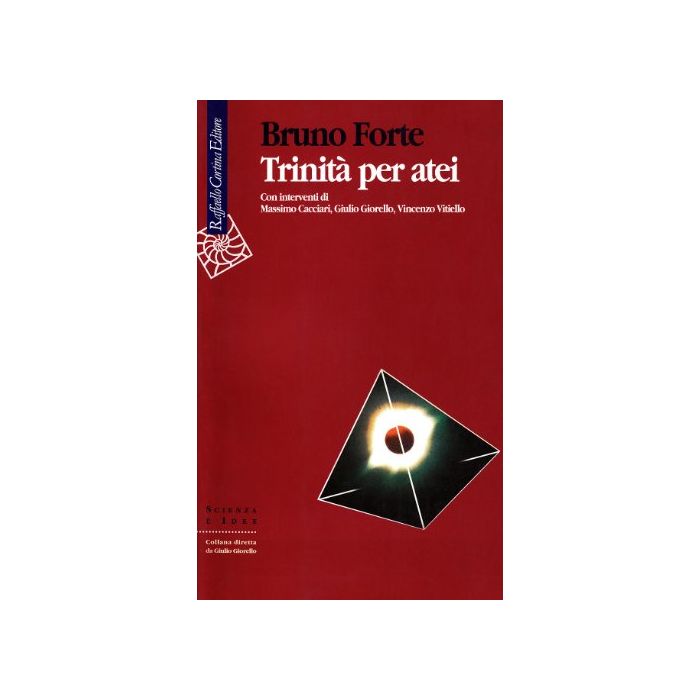 Trinita' Per Atei - Forte Bruno - Cortina Raffaello - 9788870784077