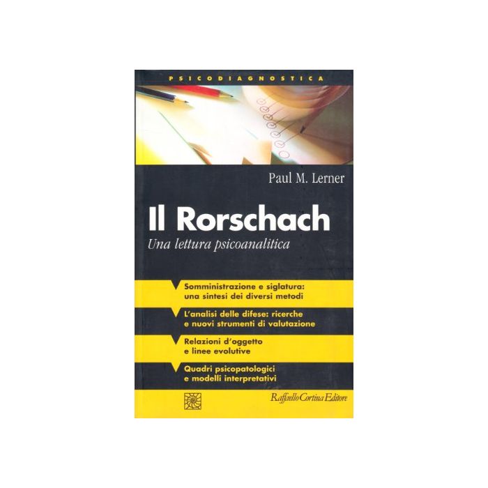 Il Rorschach. Una Lettura Psicoanalitica - Lerner Paul - Cortina Raffaello - 9788870786385 Il Rorschach. Una Lettura Psicoanalitica - Lerner Paul - Cortina Raffaello - 9788870786385