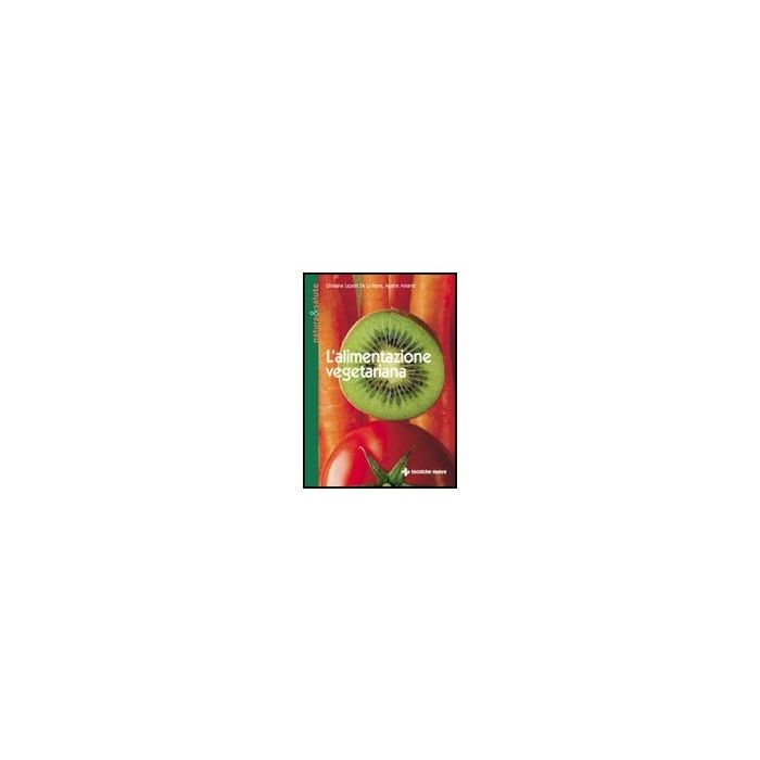 L' Alimentazione Vegetariana