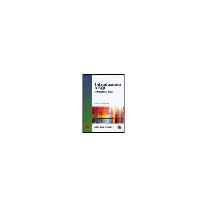 Introduzione a SQL. Con Cd-rom