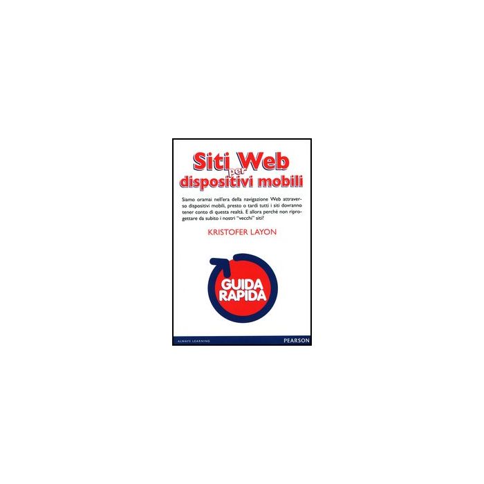Siti Web per dispositivi mobili. Guida rapida Siti Web per dispositivi mobili. Guida rapida