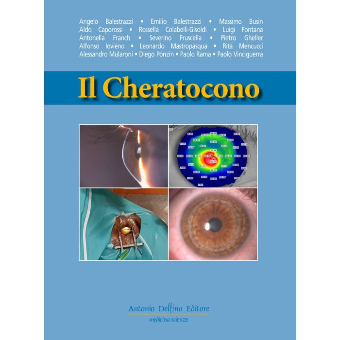 Il Cheratocono Balstrazzi angelo emilio busin antonio delfino editore