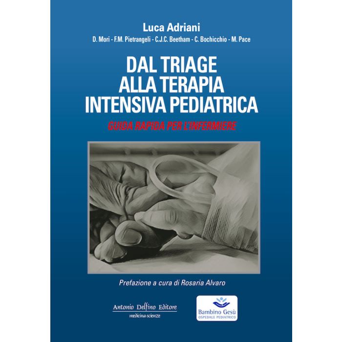 Dal triage alla terapia intensiva pediatrica luca adriani antonio delfino editore