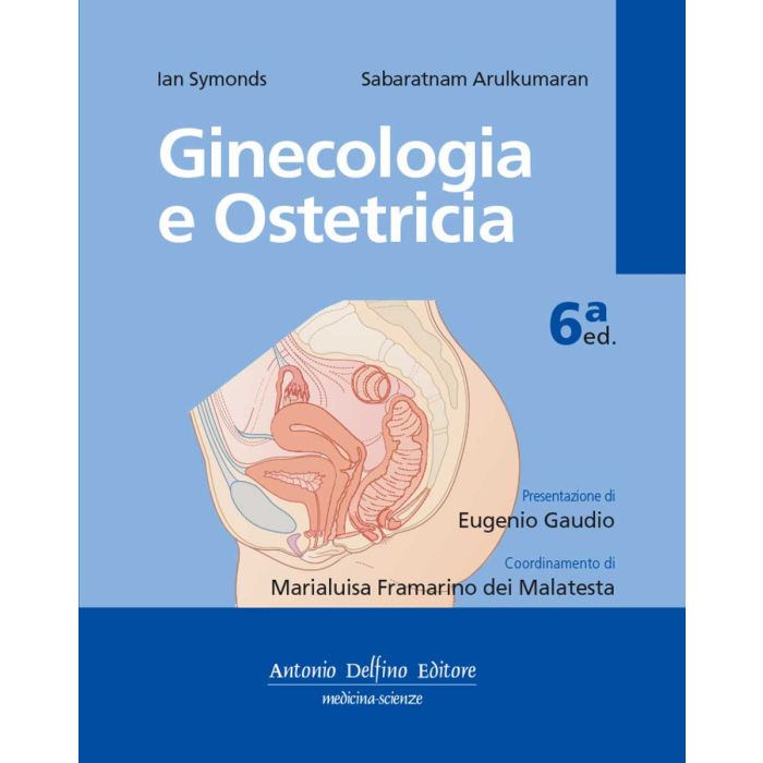 Ginecologia e ostetricia symonds antonio delfino editore 2021