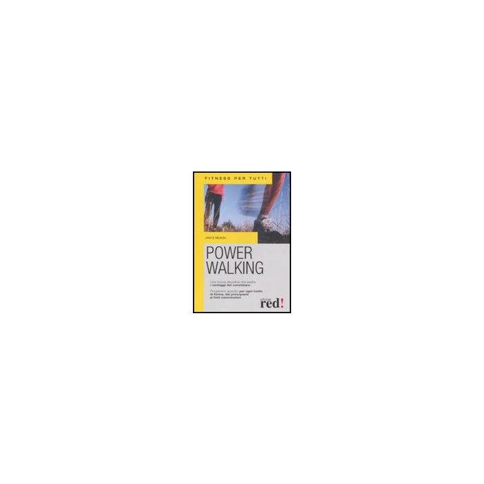 Power Walking - Meakin Janice - Red Edizioni - 9788874477227