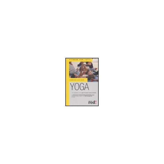 Yoga - Kent Howard; Havler Claire - Red Edizioni - 9788874477289