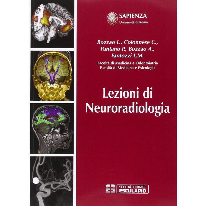 Lezioni Di Neuroradiologia  2/Ed.  [Bozzao Colonnese - Esculapio]