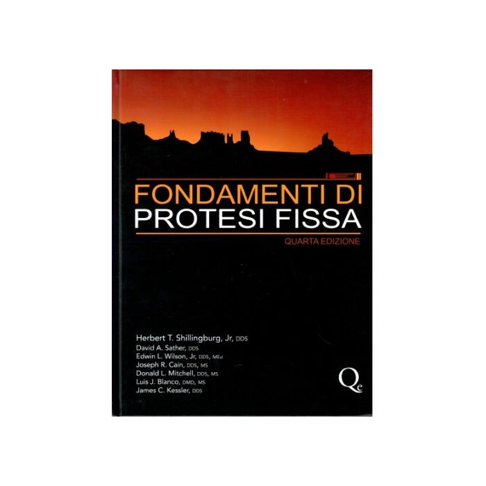 Shillingburg Fondamenti di protesi fissa 2014 quintessenza Shillingburg Fondamenti di protesi fissa 2014 quintessenza