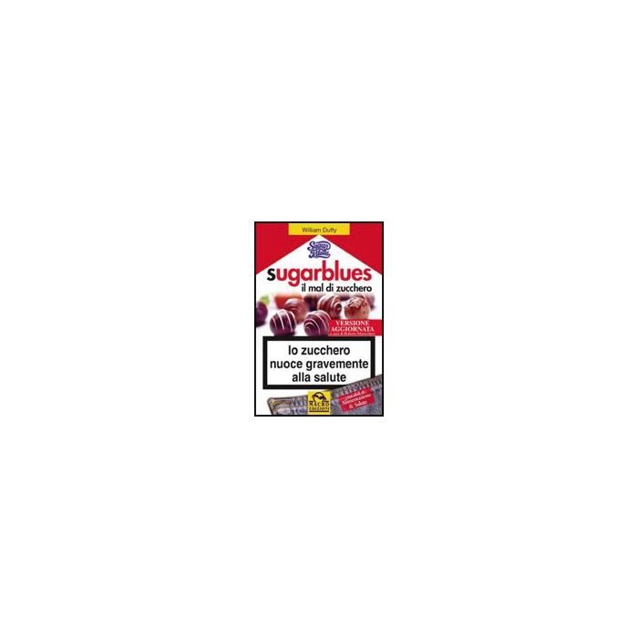 Sugarblues, Il Mal Di Zucchero - Dufty William - Macro Edizioni - 9788875076849