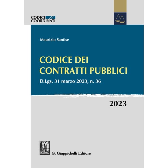 Maurizio Santise Codice dei contratti pubblici 2023 concorso magistratura Maurizio Santise Codice dei contratti pubblici 2023 concorso magistratura