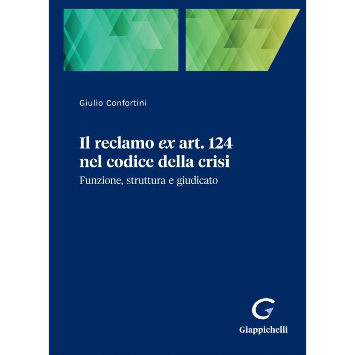 Il reclamo ex art. 124 nel codice della cristi confortini Il reclamo ex art. 124 nel codice della cristi confortini