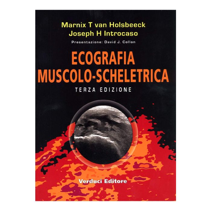 Ecografia muscolo scheletrica marnix van holsbeeck introcaso verduci Ecografia muscolo scheletrica marnix van holsbeeck introcaso verduci