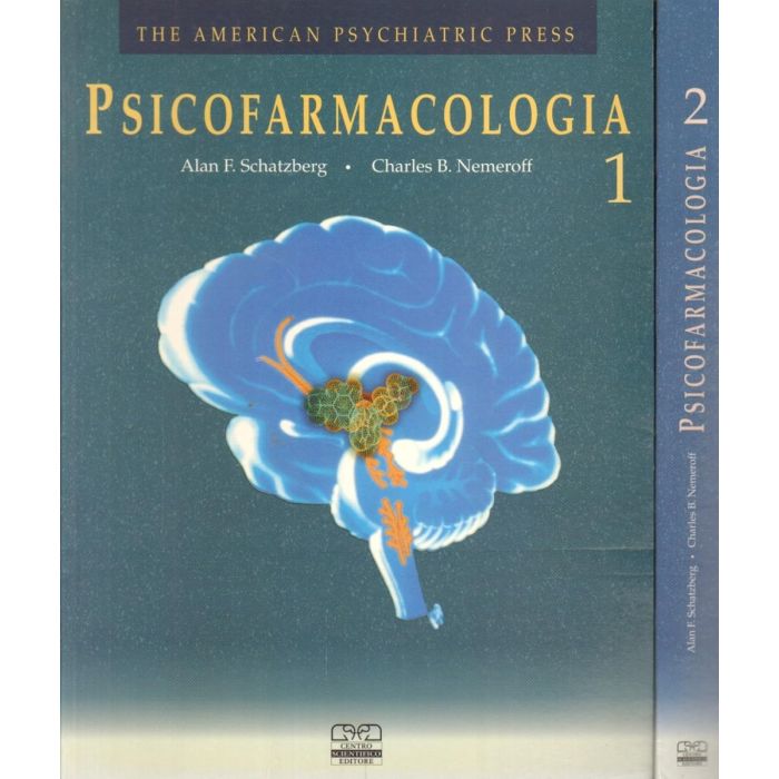 Psicofarmacologia schatzberg alan nemeroff charles the american psychiatric press centro scientifico editore Psicofarmacologia schatzberg alan nemeroff charles the american psychiatric press centro scientifico editore
