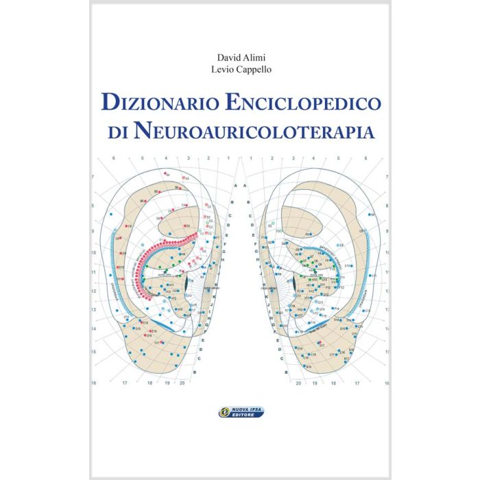 Dizionario enciclopedico di neuroauricoloterapia e 2 Poster - Alimi Cappello - Nuova Ipsa