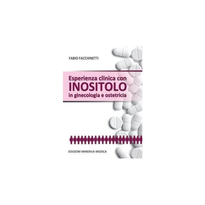 Facchinetti Esperienza clinica con inositolo in ginecologia e ostetricia