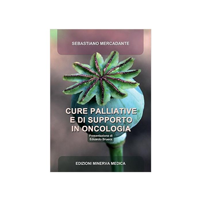 Mercadante Cure Palliative e di supporto in Oncologia Mercadante Cure Palliative e di supporto in Oncologia