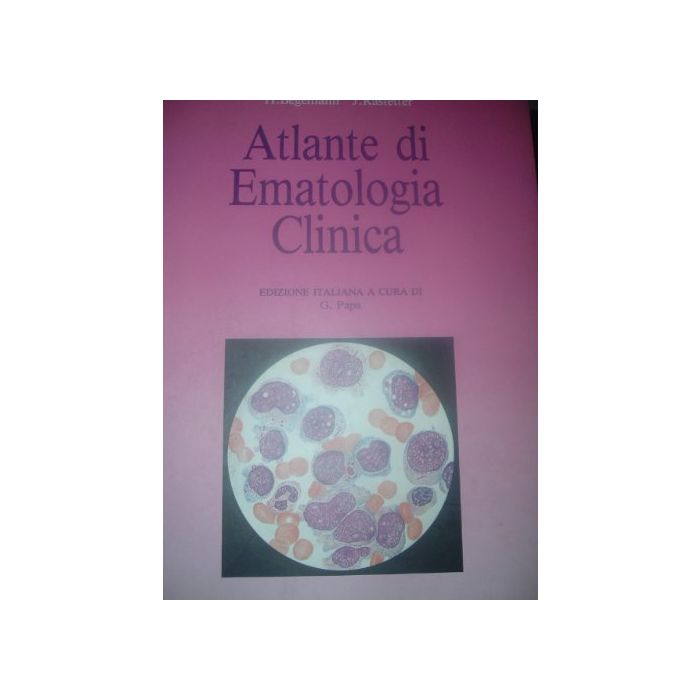 Begemann Atlante di ematologia clinica antonio delfino editore Begemann Atlante di ematologia clinica antonio delfino editore