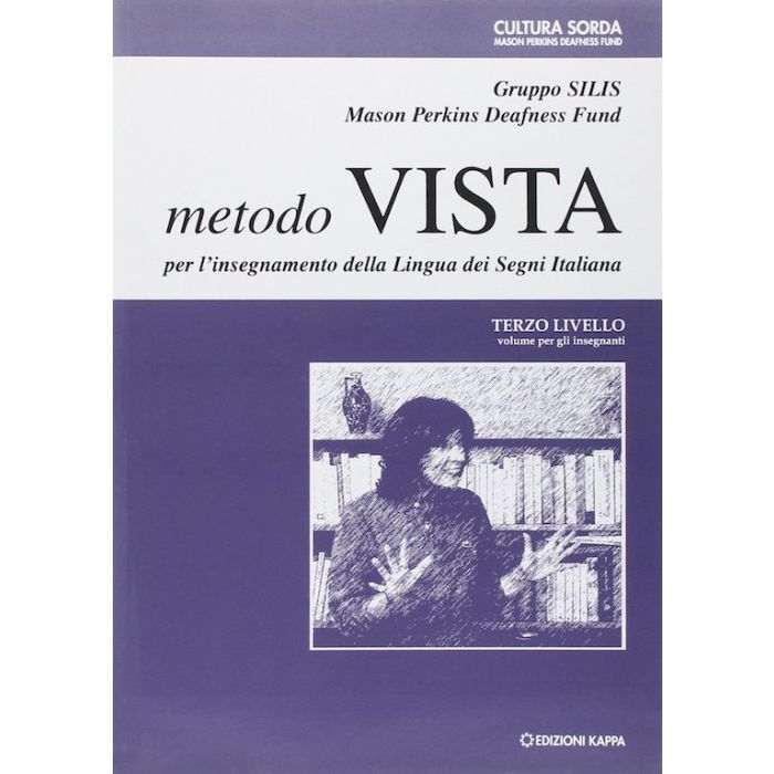 Metodo vista per insegnamento lingua dei segni lis terzo livello insegnanti kappa edizioni