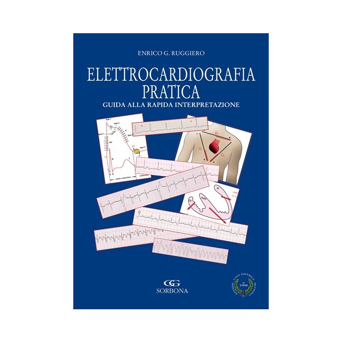 elettrocardiografia-pratica-guida-alla-rapida-interpretazione-ruggiero-enrico-g-idelson-gnocchi-editore  9788879475471