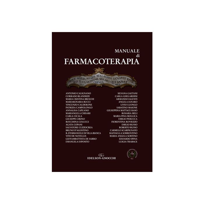 Manuale di Farmacoterapia Antonio Calignano Idelson Gnocchi Manuale di Farmacoterapia Antonio Calignano Idelson Gnocchi