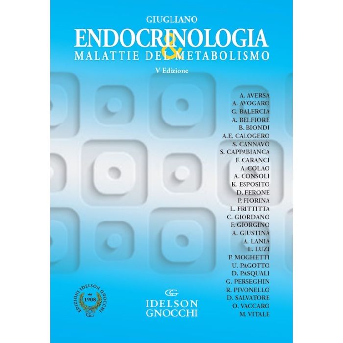 Endocrinologia e Malattie del metabolismo Giugliano Aversa Avogaro idelson gnocchi 2023