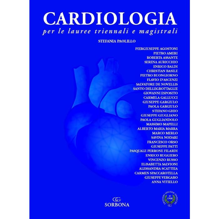Cardiologia per le lauree triennali e magistrali stefania paolillo agostoni piergiuseppe idelson gnocchi editore 2024 Cardiologia per le lauree triennali e magistrali stefania paolillo agostoni piergiuseppe idelson gnocchi editore 2024