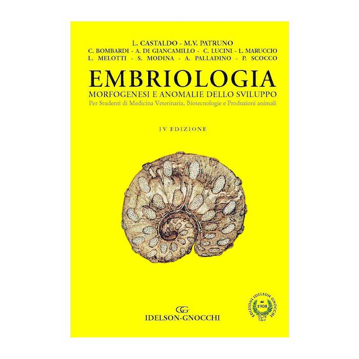 Embriologia morfogenesi e anomalie dello sviluppo  castaldo patruno idelson gnocchi editore