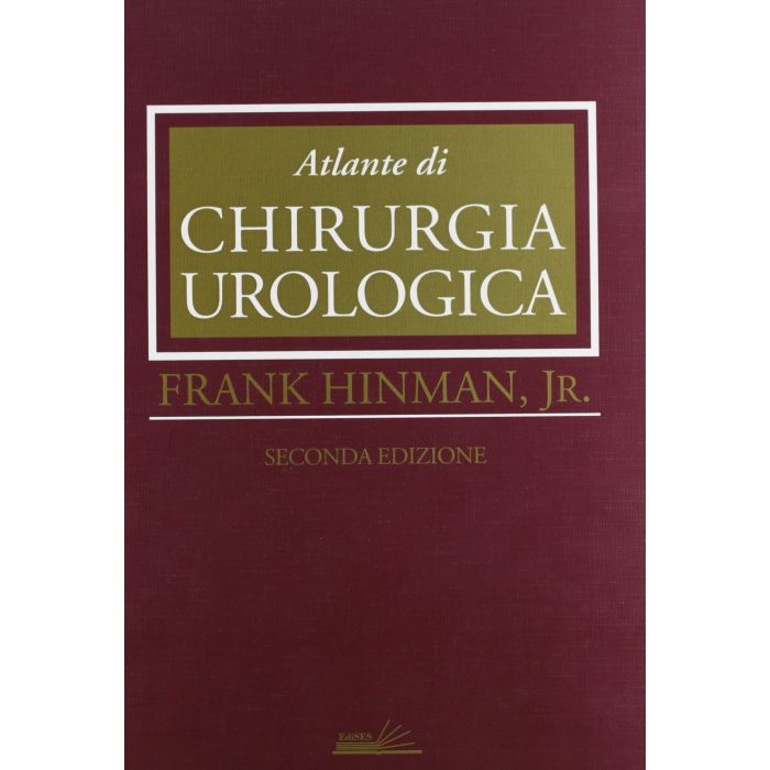 Hinman Atlante di chirurgia urologica edises Hinman Atlante di chirurgia urologica edises