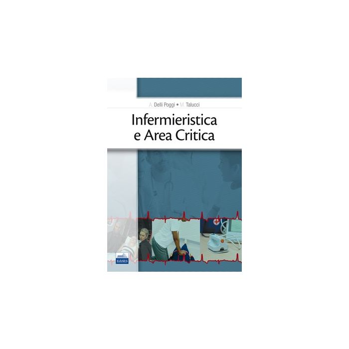 Delli Poggi Infermieristica e Area Critica Delli Poggi Infermieristica e Area Critica