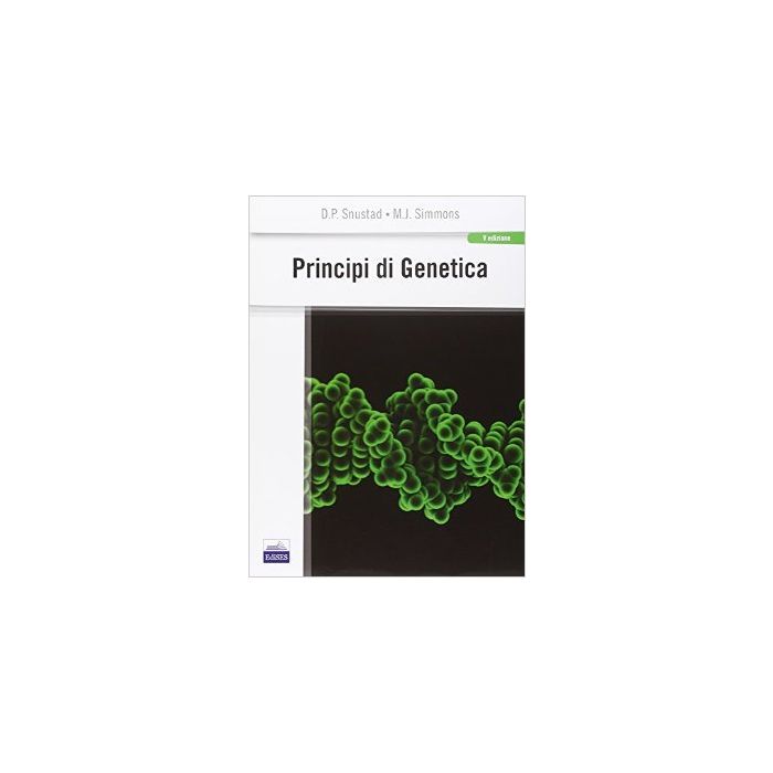 Principi di genetica 5/ed.  [Snustad - Edises] 9788879598392