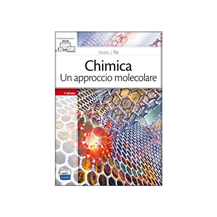 Tro CHIMICA un approccio molecolare Edises Tro CHIMICA un approccio molecolare Edises