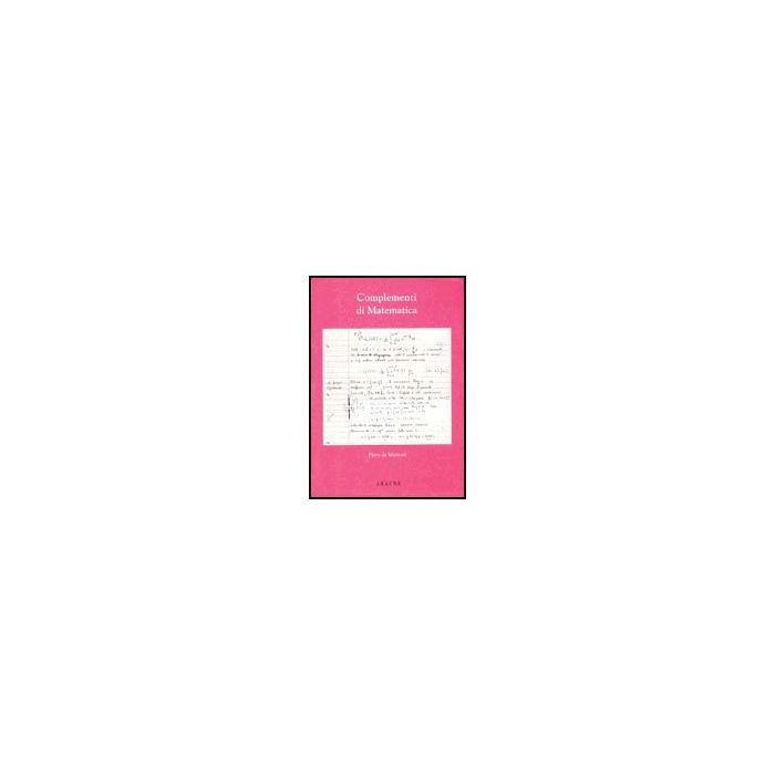 Complementi Di Matematica - De Mottoni Piero - Aracne - 9788879990417