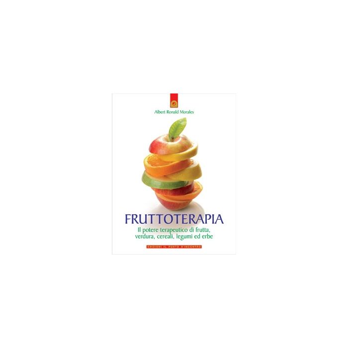 Fruttoterapia. Il potere terapeutico di frutta, verdura, cereali, legumi ed erbe Morales Albert Ronald Il punto d'Incontro 9788880936701 Fruttoterapia. Il potere terapeutico di frutta, verdura, cereali, legumi ed erbe Morales Albert Ronald Il punto d'Incontro 9788880936701