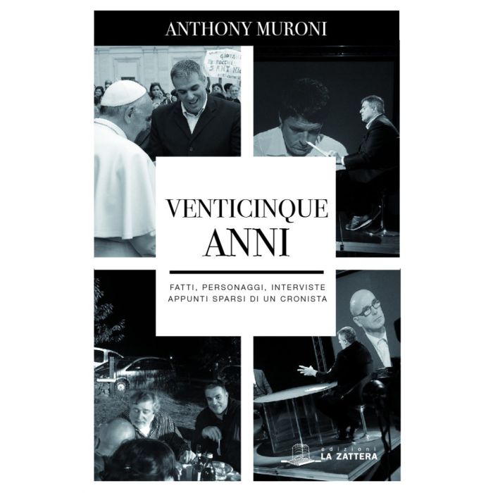 Anthony Muroni Venticinque anni  fatti personaggi interviste cagliari della sardegna la zattera
