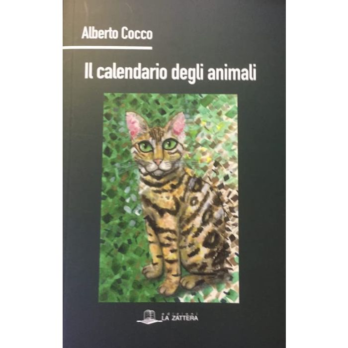 il calendario degli animali alberto cocco la zattera edizioni