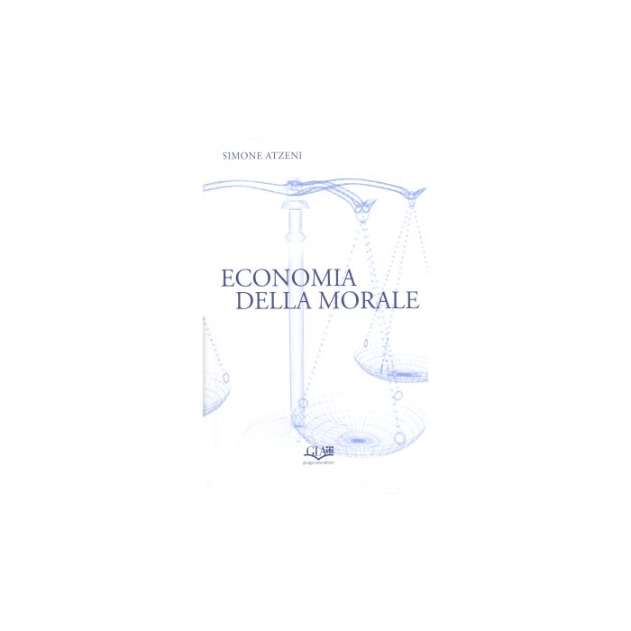 Economia della morale simone atzeni Economia della morale simone atzeni