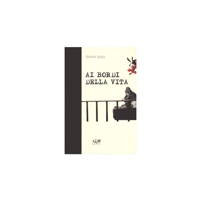 Daniela Spiga Ai bordi della vita gia Daniela Spiga Ai bordi della vita gia