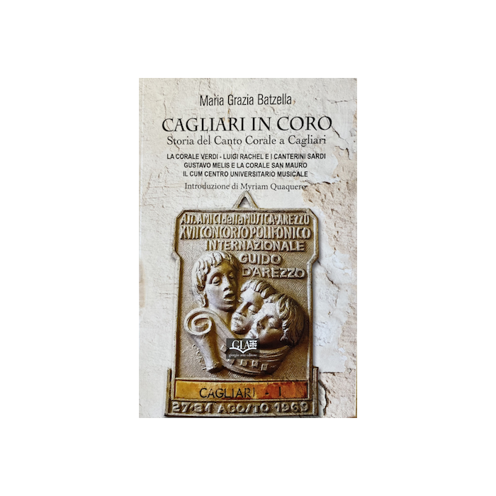 Cagliari in coro maria grazia batzella storia del canto corale 