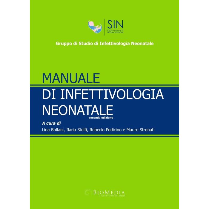 SIN - Manuale di Infettivologia Neonatale Nuova edizione