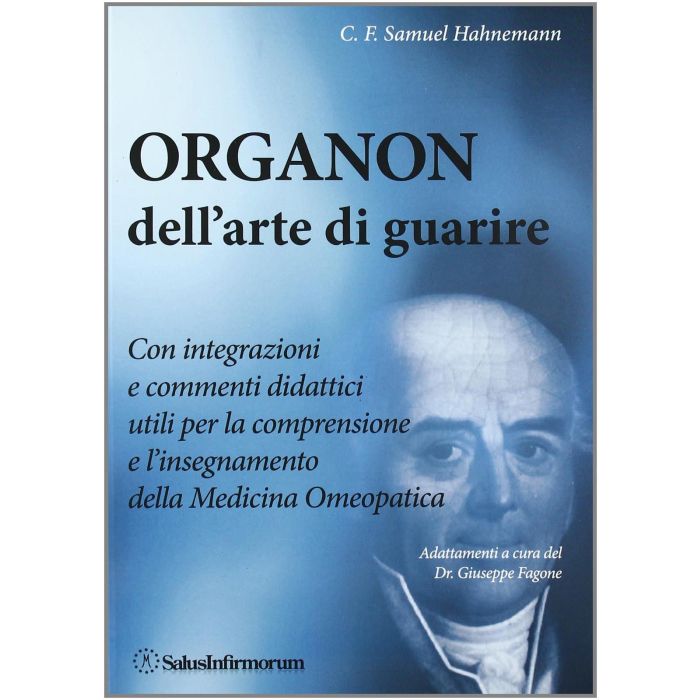 Organon dell'arte di guarire Hahnemann Samuel Salus Infirmorum 9788886893985 Organon dell'arte di guarire Hahnemann Samuel Salus Infirmorum 9788886893985
