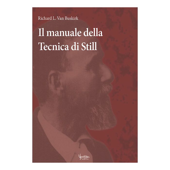 Il manuale della tecnica di still richard buskirk futura