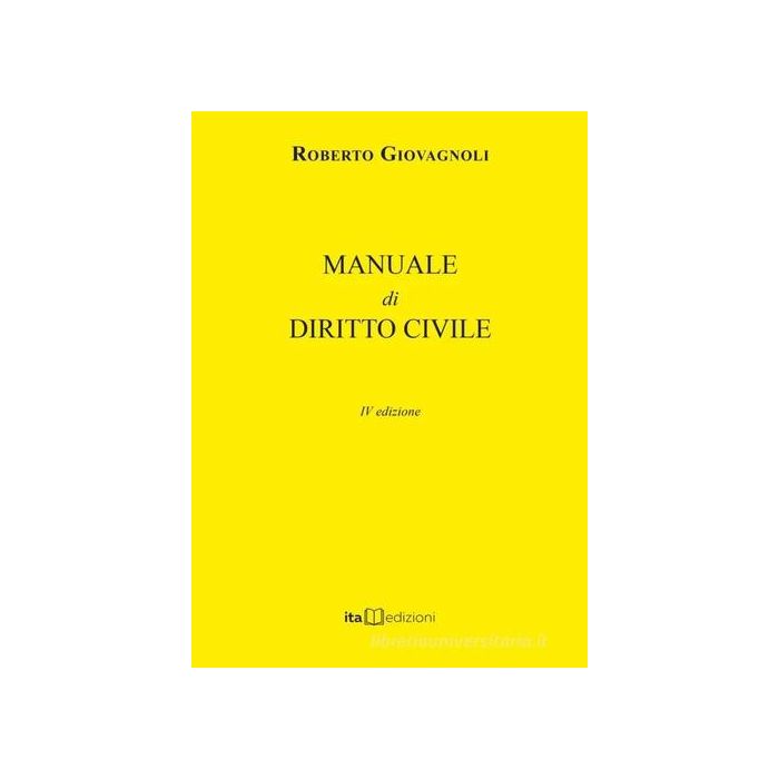 GIOVAGNOLI MANUALE DI DIRITTO CIVILE 2024 ITA GIOVAGNOLI MANUALE DI DIRITTO CIVILE 2024 ITA