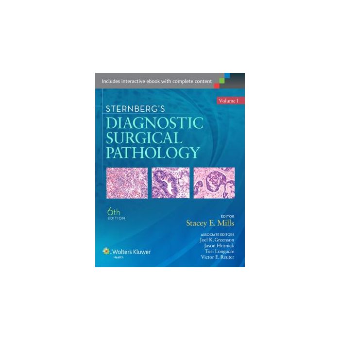 Sternberg's Diagnostic Surgical Pathology, 6ed. Mills Stacey E. LIPPINCOTT Williams and Wilkins 9781451188752 Sternberg's Diagnostic Surgical Pathology, 6ed. Mills Stacey E. LIPPINCOTT Williams and Wilkins 9781451188752