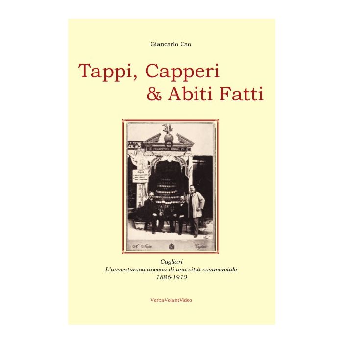 Giancarlo cao tappi capperi e abiti fatti cagliari 1886 1910 verbavolant