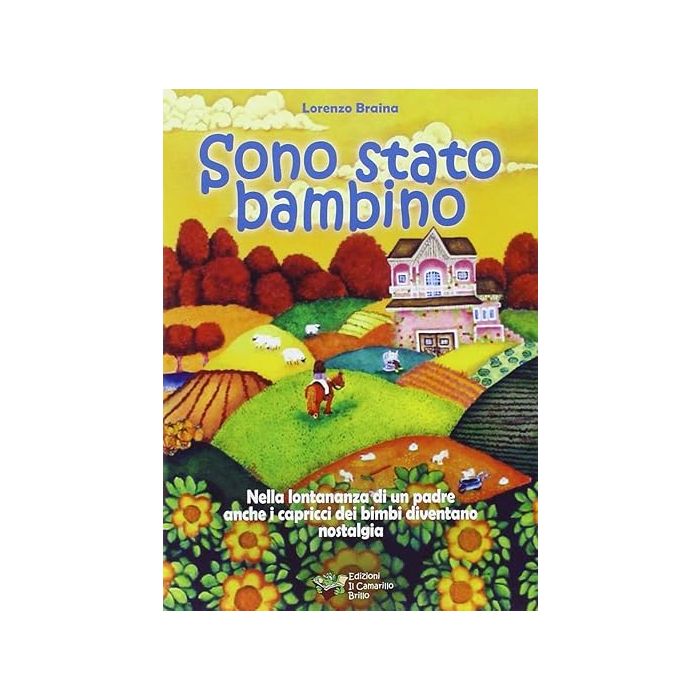 Sono stato bambino lorenzo braina