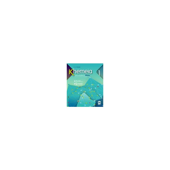 Khemeia. Con E-book. Con Espansione Online. Per Le Scuole Superiori 1 - Pescatore Carmelo - Simone - 9788891400727