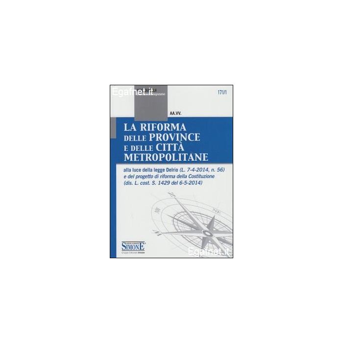 La Riforma Delle Province E Delle Citta' Metropolitane - - Simone - 9788891403117 La Riforma Delle Province E Delle Citta' Metropolitane - - Simone - 9788891403117