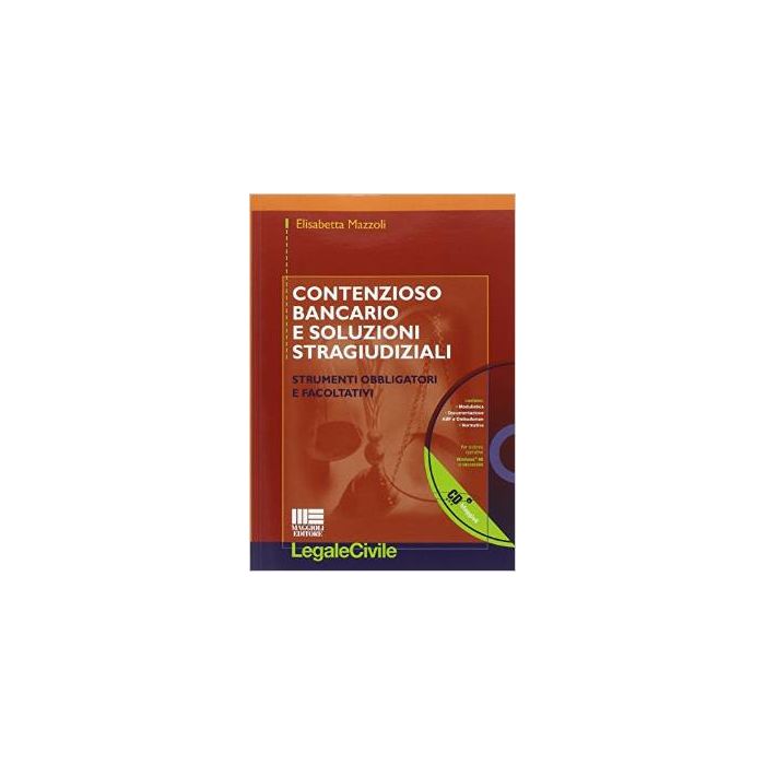 Come Risolvere Il Contenzioso Bancario - Mazzoli Elisabetta - Maggioli Editore - 9788891605375 Come Risolvere Il Contenzioso Bancario - Mazzoli Elisabetta - Maggioli Editore - 9788891605375